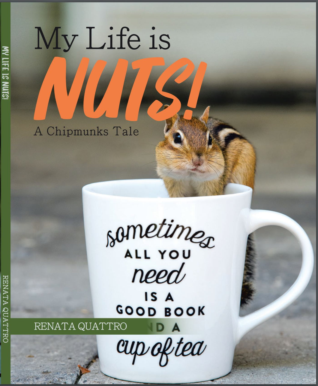 Book: My Life is Nuts! A Chipmunks Tale