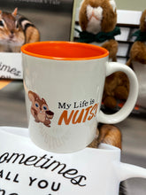 Load image into Gallery viewer, Nutmeg the Chipmunk My Life is Nuts Coffee Mug
